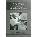 The Fable of the Southern Writer - Paperback