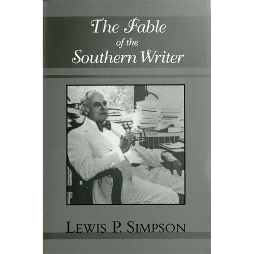The Fable of the Southern Writer - Paperback