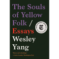 The Souls of Yellow Folk: Essays - Paperback