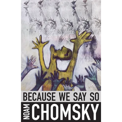 Because We Say So - Paperback