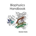 Biophysics Handbook - Hardcover