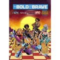 Bold and the Brave: Volume Five - Paperback