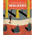 Mindful Thoughts for Walkers: Footnotes on the Zen Path - Hardcover
