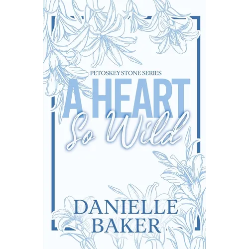 A Heart So Wild - Paperback