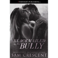 Blackmailed by Her Bully - Paperback