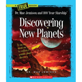 Discovering New Planets (a True Book: Dr. Mae Jemison and 100 Year Starship) - Paperback