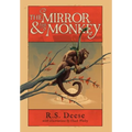 The Mirror & The Monkey - Hardcover