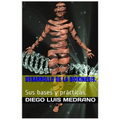 Desarrollo de la Biokinesis.: Sus Bases y Prácticas. - Paperback