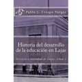 Historia del desarrollo de la educación en Lajas - Paperback