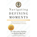 Navigating Defining Moments: The opportunities of an Unforeseen Change - Paperback