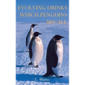 Evolving Drinks Which Penguins Recall - Paperback