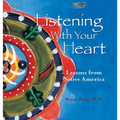Listening with Your Heart - Hardcover