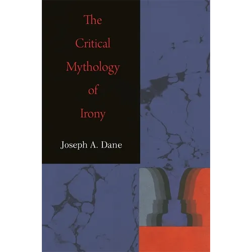The Critical Mythology of Irony - Paperback
