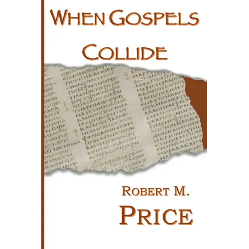 When Gospels Collide - Paperback