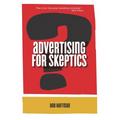 Advertising For Skeptics - Paperback