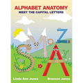Alphabet Anatomy: Meet the Capital Letters - Hardcover