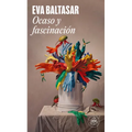 Ocaso Y Fascinación / Sunset and Fascination - Paperback