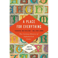 A Place for Everything: The Curious History of Alphabetical Order - Paperback