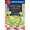 Dancing Dinos Go to School - Hardcover