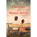 The Orphans of Mersea House - Hardcover