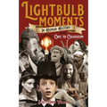 Lightbulb Moments in Human History: From Cave to Colosseum - Paperback