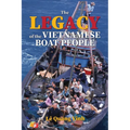 The Legacy of The Vietnamese Boat People - Paperback