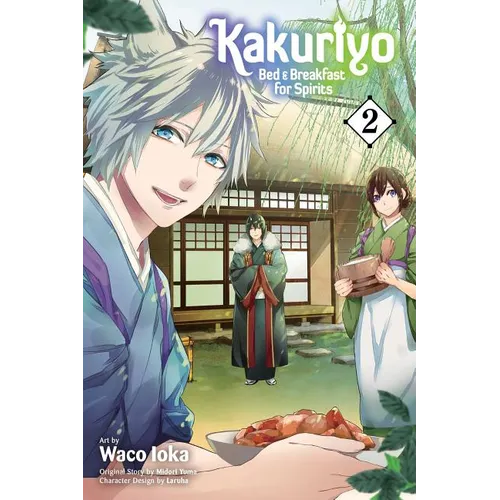 Kakuriyo: Bed & Breakfast for Spirits, Vol. 2 - Paperback