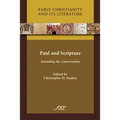 Paul and Scripture: Extending the Conversation - Paperback