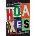 Hoaxes and Other Stories - Paperback