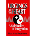 Urgings of the Heart: A Spirituality of Integration - Paperback