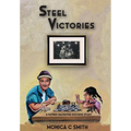 Steel Victories: A Father-Daughter Success Story - Hardcover