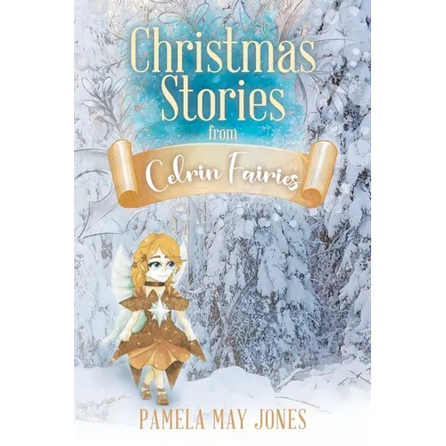 Christmas Stories from Celrin Fairies - Paperback