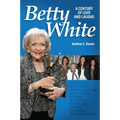 Betty White: The First 100 Years - Paperback