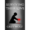 Surviving Their Love - Paperback