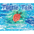 Turtle Talk - Hardcover