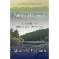 Faith and Creeds: A Guide for Study and Devotion - Paperback