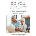 Do You Qualify? A Guide to Social Security Disability Benefits - Paperback