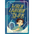 When Lightnin' Struck - Hardcover