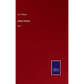 Select Works: Vol. I - Hardcover