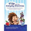 Flip and the Everyday Dilemmas - Hardcover