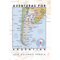 Aventuras Por Argentina - Hardcover