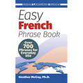Easy French Phrase Book: Over 700 Phrases for Everyday Use - Paperback