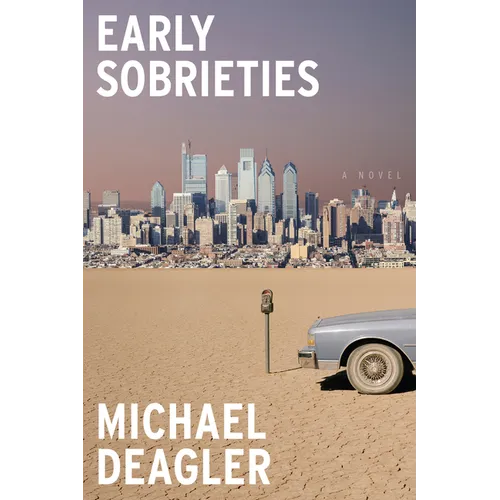 Early Sobrieties - Hardcover