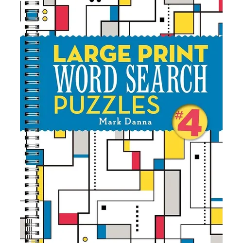 Large Print Word Search Puzzles 4 - Spiral