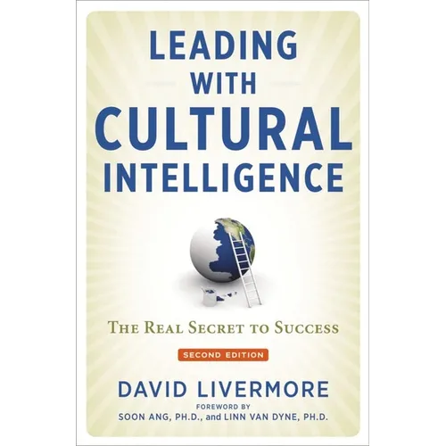Leading with Cultural Intelligence: The Real Secret to Success - Paperback