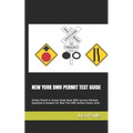 New York DMV Permit Test Guide: Drivers Permit & License Study Book With Success Oriented Questions & Answers for New York DMV written Exams 2020 - Paperback