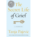 The Secret Life of Grief: A Memoir - Paperback