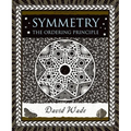 Symmetry: The Ordering Principle - Hardcover
