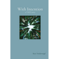 With Intention (A VSED Story) - Paperback
