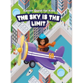 Career Quest for Kids: The Sky is the Limit: The Sky is the Limit: The Sky is the Limit: The Sky is the Limit - Hardcover
